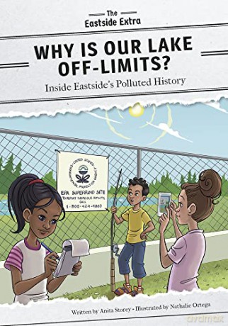 Why Is Our Lake Off-Limits: Inside Eastside's Polluted History - Anita Storey [KSIĄŻKA]