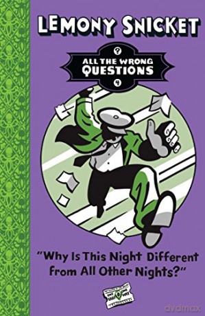 Why Is This Night Different from All Other Nights - Lemony Snicket [KSIĄŻKA]