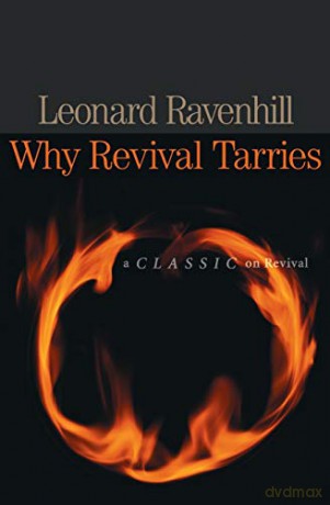 Why Revival Tarries - Leonard Ravenhill [KSIĄŻKA]