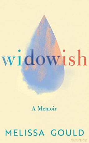 Widowish: A Memoir - Melissa Gould [KSIĄŻKA]