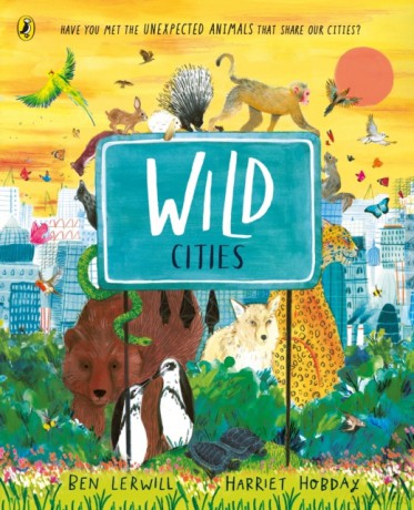 Wild Cities - Ben Lerwill [KSIĄŻKA]