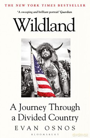 Wildland: A Journey Through a Divided Country - Evan Osnos [KSIĄŻKA]