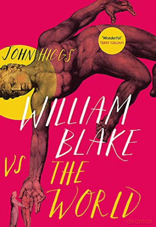 William Blake vs the World - John Higgs [KSIĄŻKA]