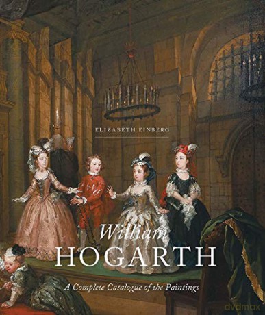 William Hogarth: A Complete Catalogue of the Paintings - Elizabeth Einberg [KSIĄŻKA]