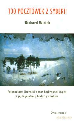 100 Pocztówek Z Syberii - Richard Wirick [KSIĄŻKA]