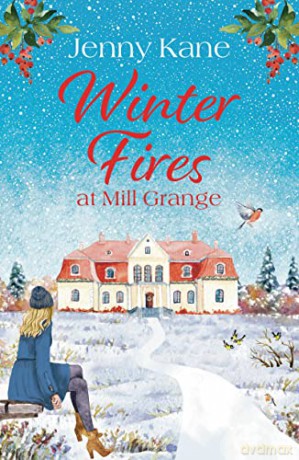 Winter Fires at Mill Grange - Jenny Kane [KSIĄŻKA]