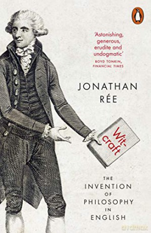 Witcraft: The Invention of Philosophy in English - Jonathan Rée [KSIĄŻKA]