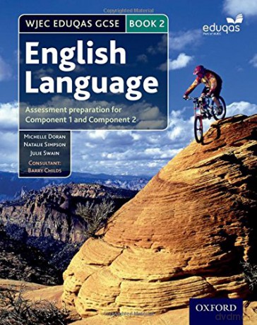 WJEC Eduqas GCSE English Language: Student Book 2: Assessment preparation for Component 1 and Component 2 - Michelle Doran [KSIĄŻKA]