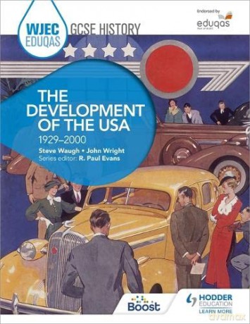 WJEC Eduqas GCSE History: The Development of the USA, 1929-2000 - Steve Waugh [KSIĄŻKA]