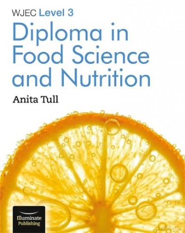 WJEC Level 3 Diploma in Food Science and Nutrition - Anita Tull [KSIĄŻKA]