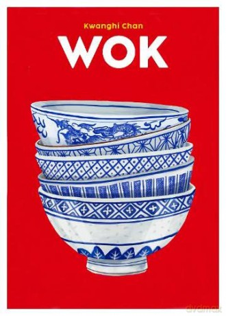 Wok: 4 - Kwanghi Chan [KSIĄŻKA]