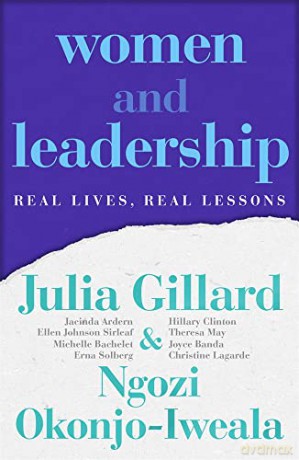 Women and Leadership: Real Lives, Real Lessons - Ngozi Okonjo-Iweala [KSIĄŻKA]