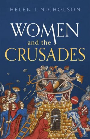 Women and the Crusades - Helen J. Nicholson [KSIĄŻKA]