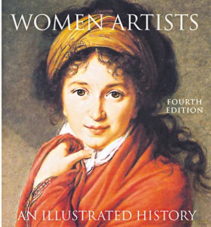 Women Artists: An Illustrated History - Nancy G. Heller [KSIĄŻKA]