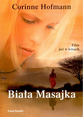 Biała Masajka Wyd.2006 - Corinne Hofmann [KSIĄŻKA]