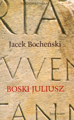 Boski Juliusz - Jacek Bocheński [KSIĄŻKA]