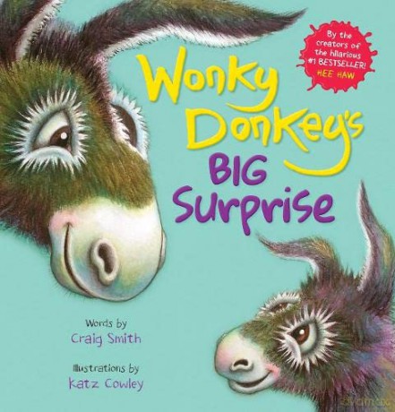 Wonky Donkey's Big Surprise: the fourth book in the internationally bestselling Wonky Donkey series! - Craig Smith [KSIĄŻKA]