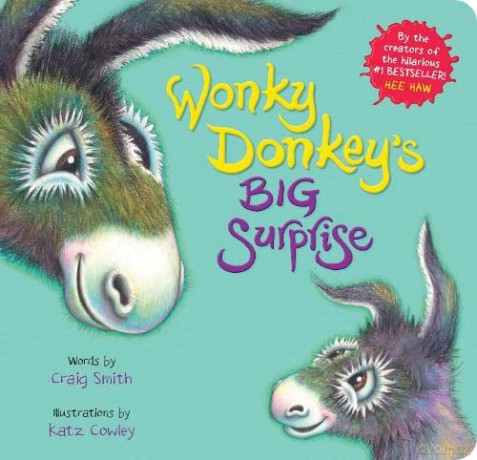 Wonky Donkey's Big Surprise: The sensational bestseller - now in a great board book edition! - Craig Smith [KSIĄŻKA]