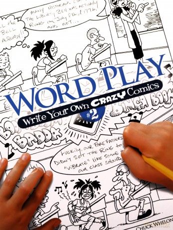 Word Play! Write Your Own Crazy Comics: No. 2 - Chuck Whelon [KSIĄŻKA]