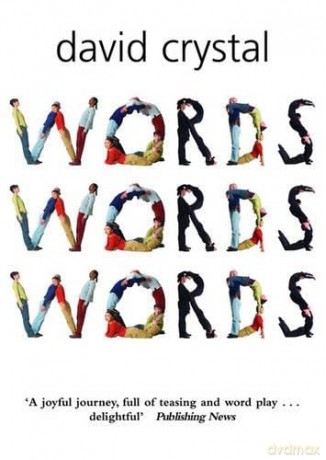 Words Words Words - David Crystal [KSIĄŻKA]