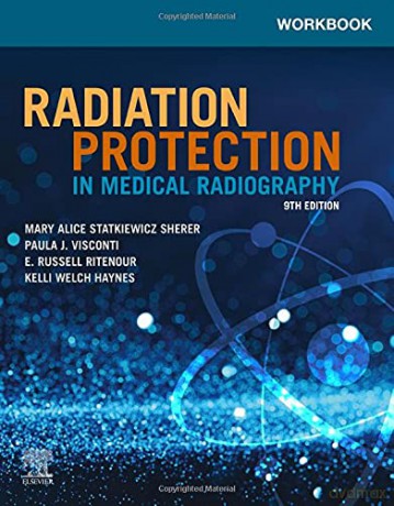 Workbook for Radiation Protection in Medical Radiography - Mary Alice Statkiewicz Sherer AS RT(R) FASRT [KSIĄŻKA]