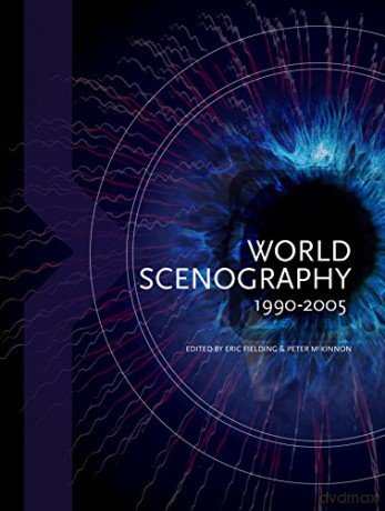 World Scenography 1990-2005 - Eric Fielding [KSIĄŻKA]