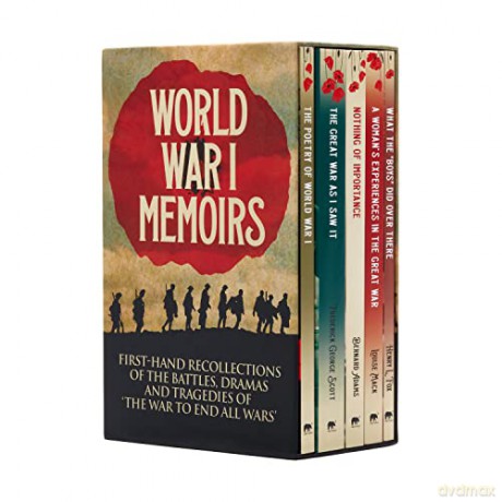 World War I Memoirs: First-Hand Recollections of the Battles, Dramas and Tragedies of 'The War to End All Wars' - Bernard Adams [KSIĄŻKA]