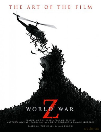 World War Z: The Art of the Film - Titan Books [KSIĄŻKA]