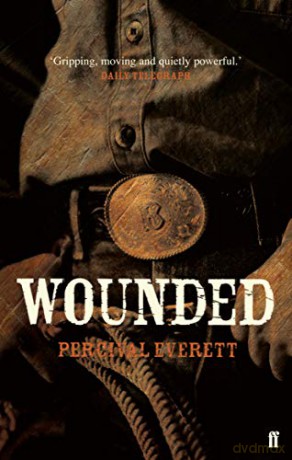 Wounded - Percival Everett [KSIĄŻKA]