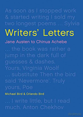 Writers' Letters: Jane Austen to Chinua Achebe - Michael Bird [KSIĄŻKA]