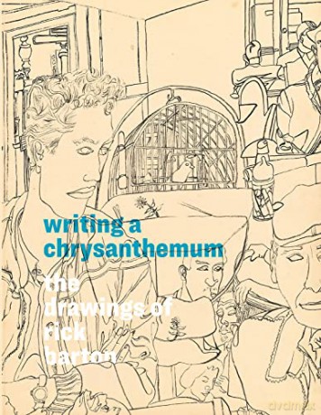 Writing a Chrysanthemum: The Drawings of Rick Barton - Rachel Federman [KSIĄŻKA]