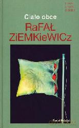 Ciało Obce - Rafał Ziemkiewicz [KSIĄŻKA]