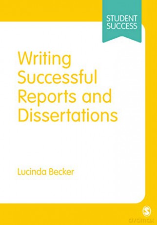 Writing Successful Reports and Dissertations - Lucinda Becker [KSIĄŻKA]