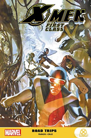 X-Men: First Class - Road Trips - Parker [KSIĄŻKA]
