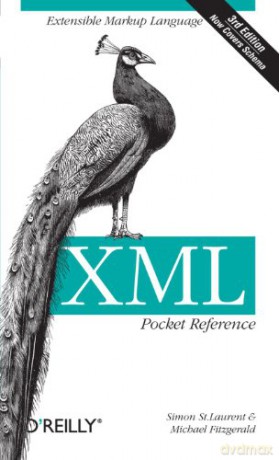 XML Pocket Reference 3e: Extensible Markup Language - Simon St Laurent [KSIĄŻKA]