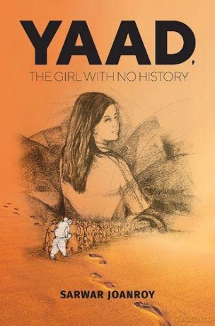 Yaad, the Girl With No History - Sarwar Joanroy [KSIĄŻKA]