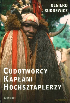 Cudotwórcy Kapłani Hochsztaplerzy (tw) - Olgierd Budrewicz [KSIĄŻKA]