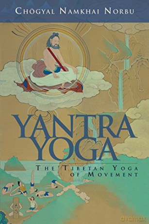 Yantra Yoga: Tibetan Yoga of Movement - Chogyal Namkhai Norbu [KSIĄŻKA]