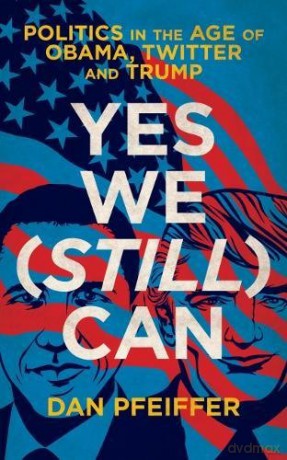 Yes We - Dan Pfeiffer [KSIĄŻKA]