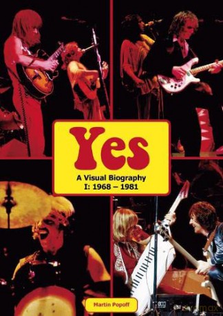Yes: A Visual Biography I: 1968 - 1981 - Martin Popoff [KSIĄŻKA]