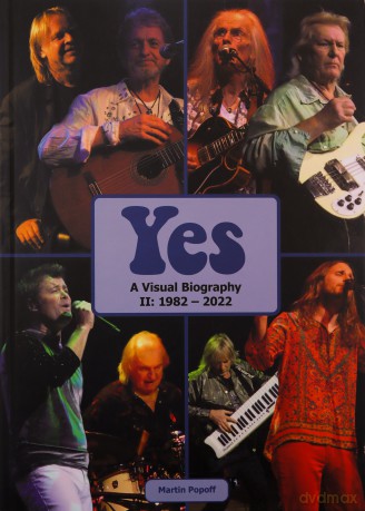 Yes: A Visual Biography II: 1982 - 2022 - Martin Popoff [KSIĄŻKA]