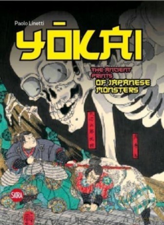 Yokai: The Ancient Prints of Japanese Monsters - Paolo Linetti [KSIĄŻKA]