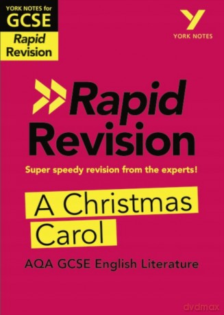York Notes for AQA GCSE(9-1)Rapid Revision: A Christmas Carol - Refresh, Revise and Catch up!: - catch up, revise and be ready for 2022 and 2023 assessments and exams - Ms Lyn Lockwood [KSIĄŻKA]