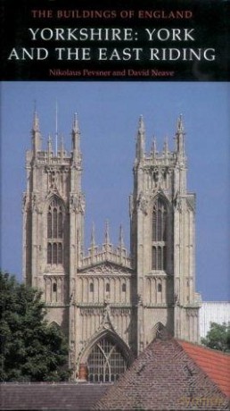 Yorkshire: York and the East Riding - David Neave [KSIĄŻKA]