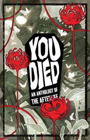 YOU DIED: An Anthology of the Afterlife - Kel McDonald [KSIĄŻKA]