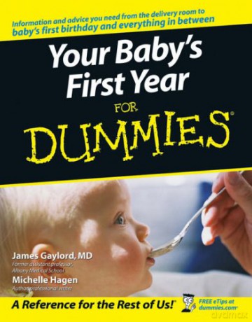 Your Baby's First Year for Dummies - James Gaylord [KSIĄŻKA]