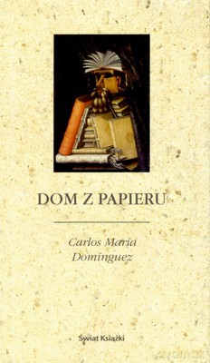Dom Z Papieru (tw) - Carlos Maria Dominguez [KSIĄŻKA]