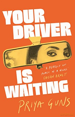 Your Driver Is Waiting - Priya Guns [KSIĄŻKA]