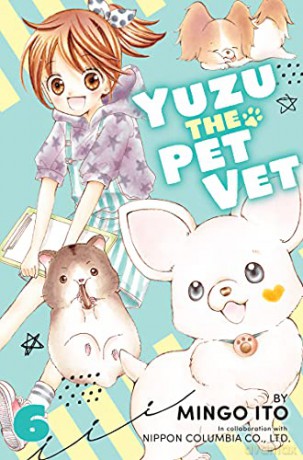 Yuzu the Pet Vet 6 - Mingo Ito [KOMIKS]