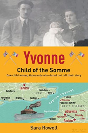 Yvonne, Child of the Somme - Sara Rowell [KSIĄŻKA]